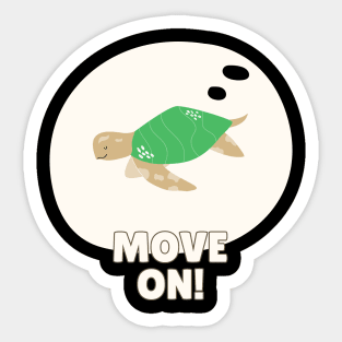 Move on! Sticker